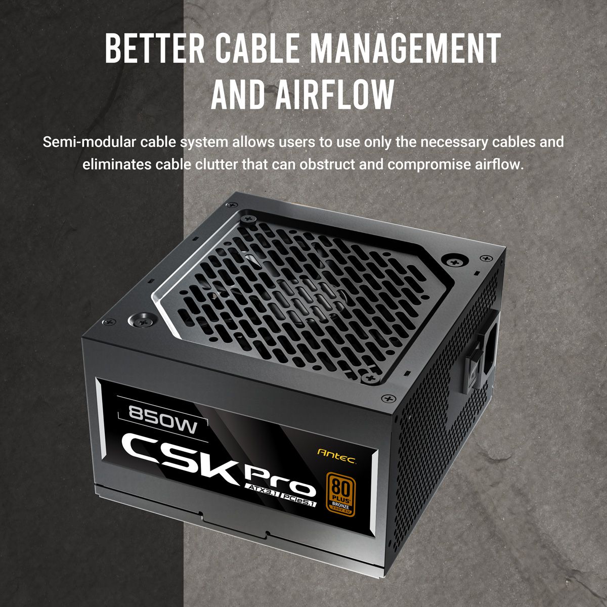 ANTEC CSK850 PRO ATX3.1 Alimentation 850W